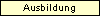 Ausbildung